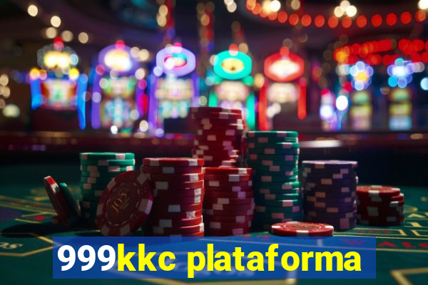 999kkc plataforma